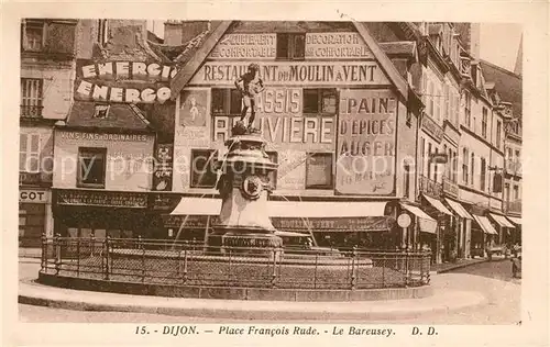 AK / Ansichtskarte Dijon_Cote_d_Or Place Francois Rude le Bareusey Dijon_Cote_d_Or