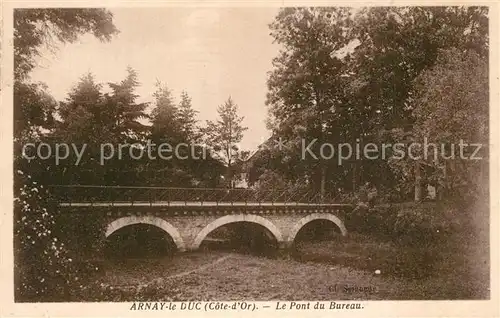 AK / Ansichtskarte Arnay le Duc Le Pont du Bureau Arnay le Duc