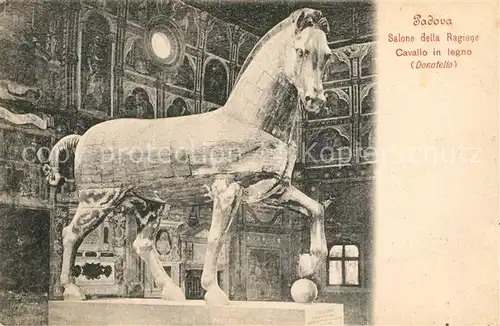 AK / Ansichtskarte Padova Salone della Ragione Cavallo in legno Padova