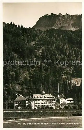 AK / Ansichtskarte Brennero Hotel Brennero Terme del Brennero Brennero