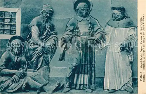 AK / Ansichtskarte Pistoia Ospedale del Ceppo Opere di misericordia Pistoia