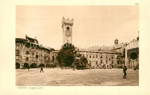 AK / Ansichtskarte Trient Domplatz Trient