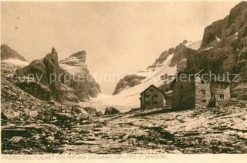 AK / Ansichtskarte Gruppo_di_Brenta Passo del Tucket Rifugio Gruppo_di_Brenta