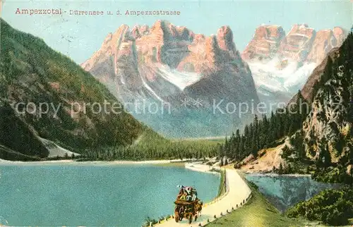 AK / Ansichtskarte Ampezzotal Duerrensee Ampezzostrasse Ampezzotal