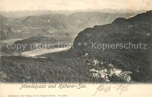 AK / Ansichtskarte Mendelpass Kalterer See Panorama Mendelpass