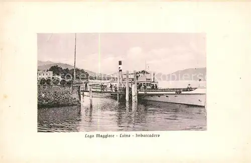 AK / Ansichtskarte Luino_Lago Maggiore Imbarcadero Luino_Lago Maggiore