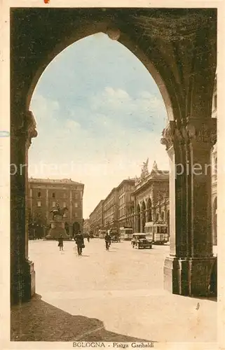 AK / Ansichtskarte Bologna Piazza Garibaldi Bologna