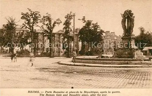 AK / Ansichtskarte Reims_Champagne_Ardenne Porte Romaine place de la Republiqu apres la guerre Reims_Champagne_Ardenne
