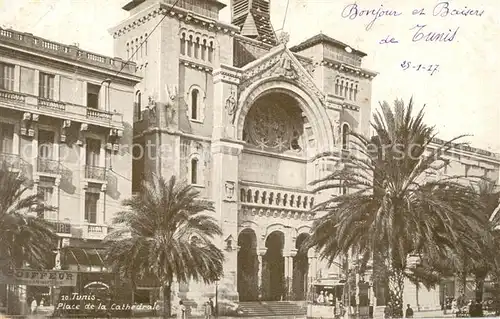 AK / Ansichtskarte Tunis Place de la Cathedrale Tunis