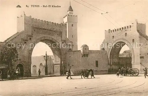 AK / Ansichtskarte Tunis Bab El Khadra Tunis