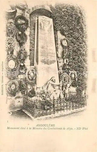 AK / Ansichtskarte Angouleme Monument eleve a la Memoire des Combattants de 1870 Angouleme
