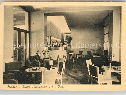 AK / Ansichtskarte Milano Hotel Commercio Milano