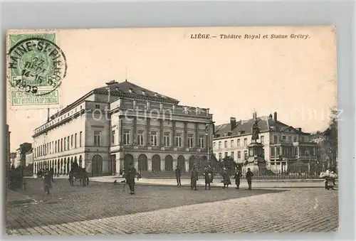 AK / Ansichtskarte Liege_Luettich Theatre Royal et Statue Gretry Liege Luettich