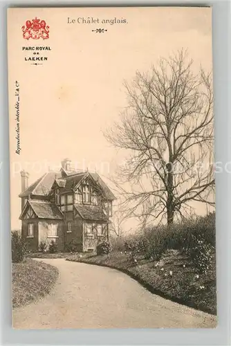 AK / Ansichtskarte Laeken Parc Royal Le Chalet anglais Laeken