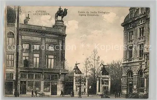 AK / Ansichtskarte Anvers_Antwerpen Entree du Jardin Zoologique Ingang Dierentuin Anvers Antwerpen