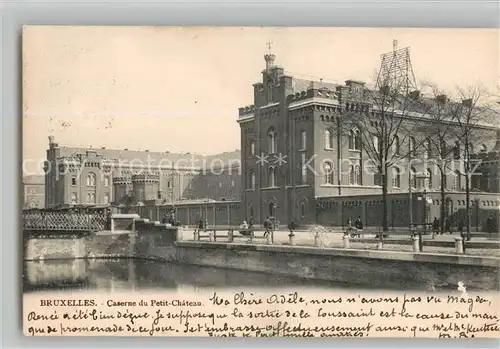AK / Ansichtskarte Bruxelles_Bruessel Caserne du Petit Chateau Bruxelles_Bruessel