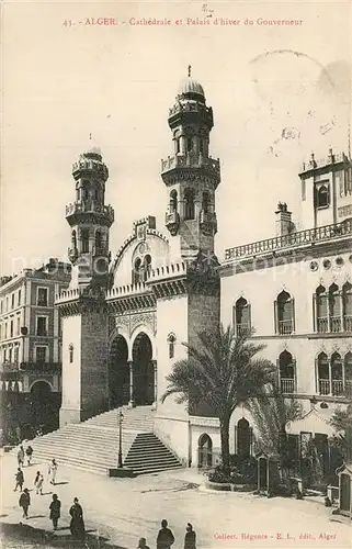 AK / Ansichtskarte Alger_Algerien Cathedrale Palais d Hiver du Gouverneur Alger Algerien