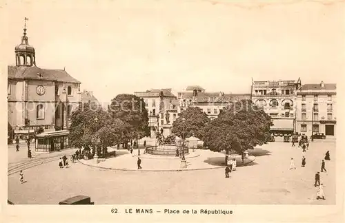 AK / Ansichtskarte Le_Mans_Sarthe Place de la Republique Le_Mans_Sarthe