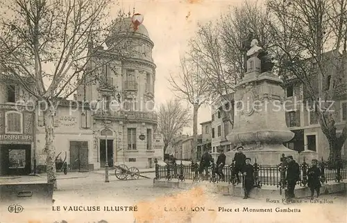 AK / Ansichtskarte Cavaillon Place Monument Gambetta Cavaillon