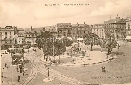 AK / Ansichtskarte Le_Mans_Sarthe Place de la Republique Le_Mans_Sarthe