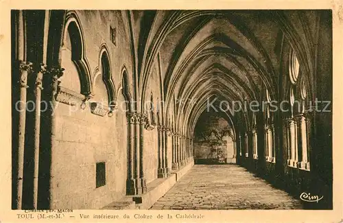 AK / Ansichtskarte Toul_Meurthe et Moselle_Lothringen Vue interieure du Cloitre de la Cathedrale Toul_Meurthe et Moselle