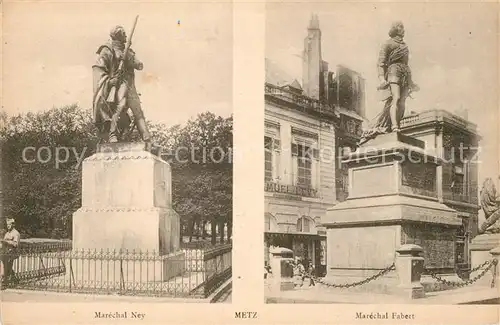 AK / Ansichtskarte Metz_Moselle Marechal Ney Marechal Fabert Metz_Moselle