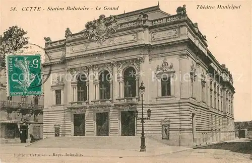 AK / Ansichtskarte Cette_Herault Station Balneaire Le Grand Theatre Municipal Cette Herault