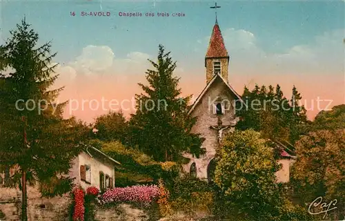 AK / Ansichtskarte Saint Avold Chapelle des trois croix Saint Avold