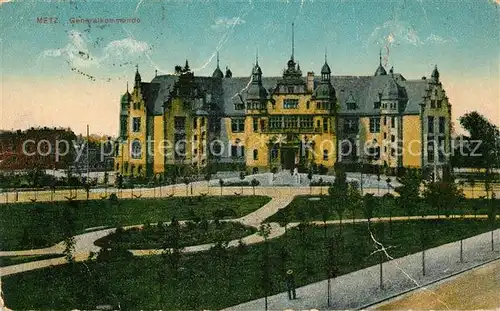 AK / Ansichtskarte Metz_Moselle Generalkommando Metz_Moselle