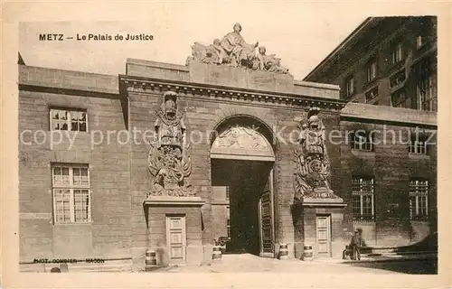 AK / Ansichtskarte Metz_Moselle Le Palais de Justice Metz_Moselle
