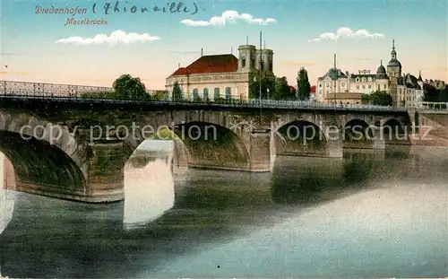 AK / Ansichtskarte Diedenhofen Moselbruecke Diedenhofen