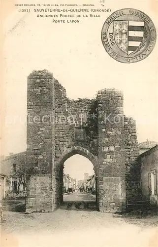 AK / Ansichtskarte Sauveterre de Guyenne Anciennes Portes de la Ville Porte Lafon Sauveterre de Guyenne