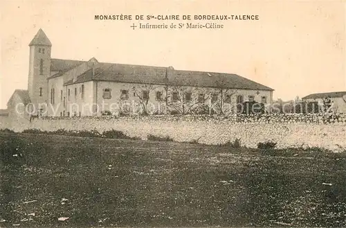 AK / Ansichtskarte Talence Monastere de Ste Claire Infirmerie de St Marie Celine Talence