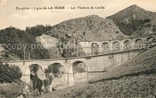 AK / Ansichtskarte La_Mure Viaducs de Loulla La_Mure