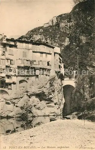 AK / Ansichtskarte Pont en Royans Les Maisons suspendues Pont en Royans