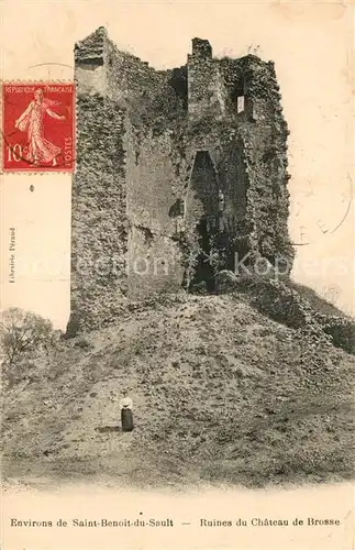AK / Ansichtskarte Saint Benoit du Sault Ruines du Chateau de Brosse Saint Benoit du Sault