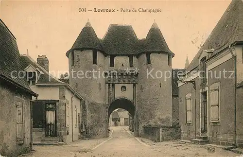 AK / Ansichtskarte Levroux Porte de Champagne Levroux