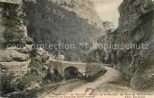 AK / Ansichtskarte Dauphine Le Vecors Gorges de la Bourne Dauphine