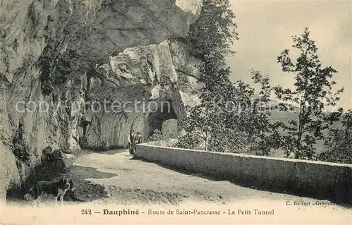 AK / Ansichtskarte Dauphine Route de Saint Pancrasse Tunnel Dauphine