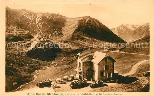 AK / Ansichtskarte Grenoble Col du Glandon Chalet Hotel et les Grandes Rousses Grenoble