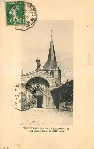 AK / Ansichtskarte Noiretable Eglise catholique Noiretable