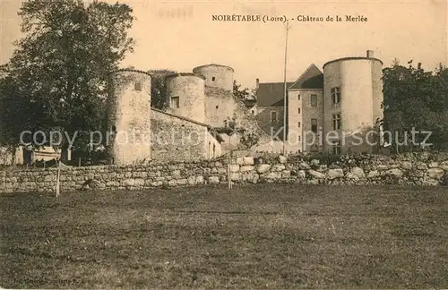 AK / Ansichtskarte Noiretable Chateau de la Merlee Noiretable