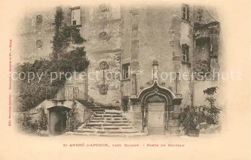 AK / Ansichtskarte Saint Andre d_Apchon Porte du Chateau Saint Andre d Apchon