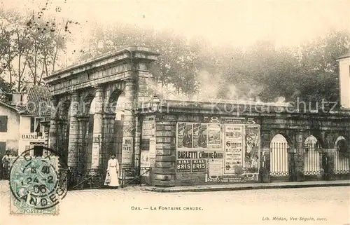 AK / Ansichtskarte Dax_Landes Fontaine d eau chaude Dax_Landes