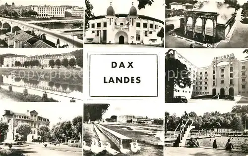 AK / Ansichtskarte Dax_Landes Arenes Fontaine d eau chaude Etablissement Thermal Le Splendid Place Thiers Adour Piscine Dax_Landes