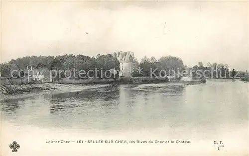 AK / Ansichtskarte Selles sur Cher Les Rives du Cher et le Chateau Selles sur Cher