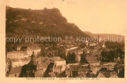 AK / Ansichtskarte Salins les Bains Vue generale et Fort Belin Salins les Bains