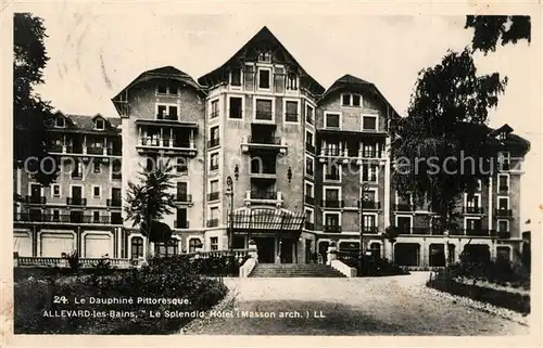 AK / Ansichtskarte Allevard_les_Bains_Isere Le Splendid Hotel Allevard_les_Bains_Isere