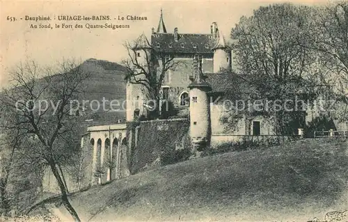 AK / Ansichtskarte Uriage les Bains_Isere Chateau Fort des Quatre Seigneurs Uriage les Bains_Isere