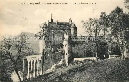 AK / Ansichtskarte Uriage les Bains_Isere Chateau Uriage les Bains_Isere